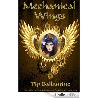 Mechanical Wings (English Edition) [Kindle-editie]