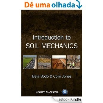 Introduction to Soil Mechanics [eBook Kindle]