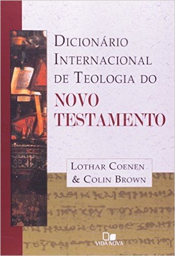Dicionário Internacional De Teologia Do Novo Testamento - 2 Volumes