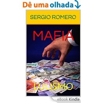 南アメリカのマフィア: ポピュリズムの危険性 A MÁFIA NA AMÉRICA DO SUL (Japanese Edition) [eBook Kindle]