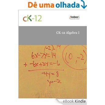CK-12 Algebra I [eBook Kindle]