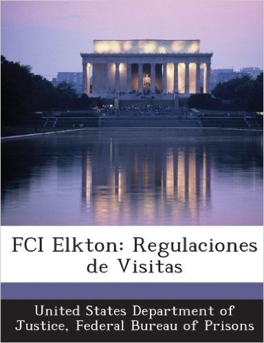 Fci Elkton: Regulaciones de Visitas