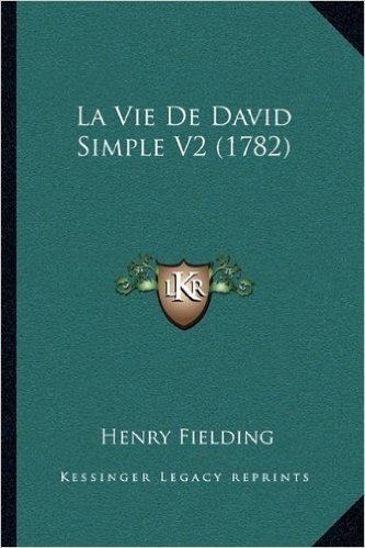 La Vie de David Simple V2 (1782)