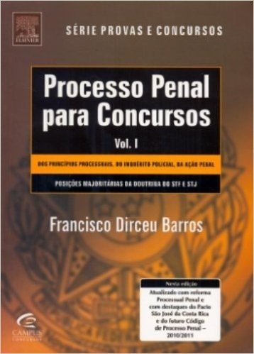 Processo Penal Para Concursos - Série Provas E Concursos. Volume 1
