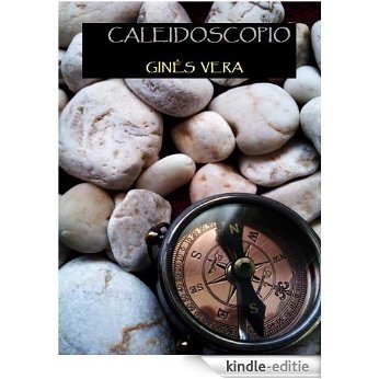 CALEIDOSCOPIO (Spanish Edition) [Kindle-editie]