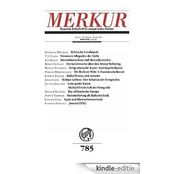 MERKUR Deutsche Zeitschrift für europäisches Denken: Heft 10 / Oktober 2014 (German Edition) [Kindle-editie]
