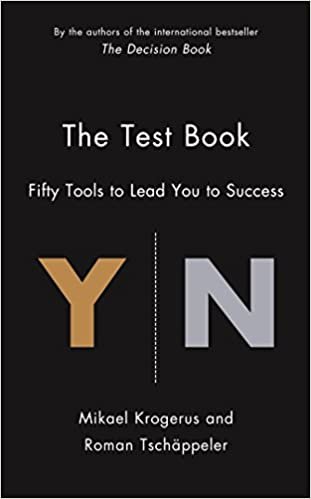The Test Book: 64 Tools to Lead You to Success (The Tschäppeler and Krogerus Collection)