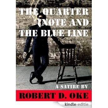 The Quarter Note and The Blue Line (English Edition) [Kindle-editie] beoordelingen