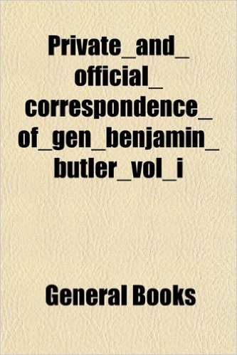 Private_and_official_correspondence_of_gen_benjamin_butler_v