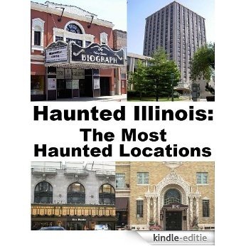 Haunted Illinois: The Most Haunted Locations (English Edition) [Kindle-editie] beoordelingen
