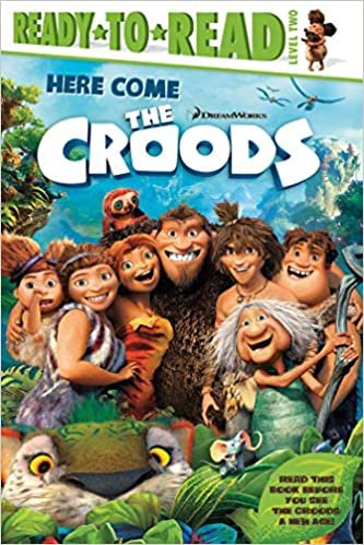 Here Come the Croods (Croods: Ready to Read, Level 2)