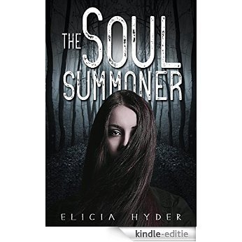 The Soul Summoner (The Soul Summoner Series Book 1) (English Edition) [Kindle-editie]