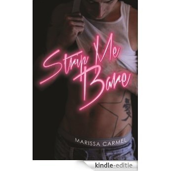 Strip Me Bare: (Strip You #2) (Strip You Series) (English Edition) [Kindle-editie]