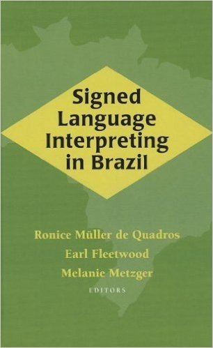 Signed Language Interpreting in Brazil