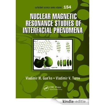Nuclear Magnetic Resonance Studies of Interfacial Phenomena (Surfactant Science) [Print Replica] [Kindle-editie]