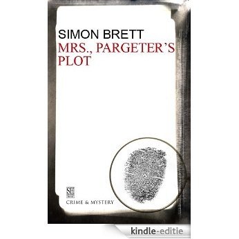 Mrs. Pargeter's Plot (Mrs Pargeter) [Kindle-editie]