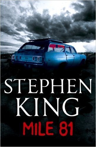 Mile 81: A Stephen King eBook Original Short Story featuring an excerpt from his bestselling novel 11.22.63 (English Edition)