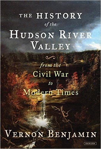 The History of the Hudson River Valley: From the Civil War to Modern Times