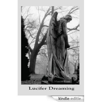 Lucifer Dreaming (Lucifer RE Book 1) (English Edition) [Kindle-editie]