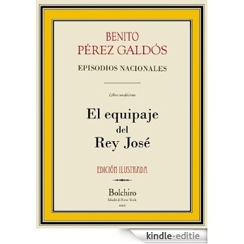 El equipaje del Rey José (Episodios nacionales - Serie segunda nº 1) (Spanish Edition) [Kindle-editie] beoordelingen