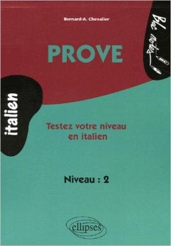 Prove : Testez votre niveau en italien niveau 2