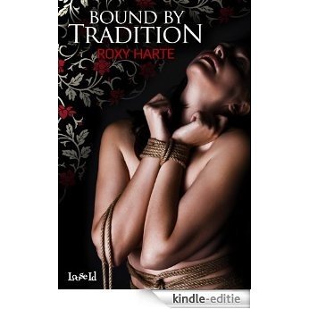 Bound by Tradition (English Edition) [Kindle-editie]