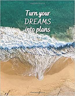 indir Turn Your Dreams Into Plans 20 Week University Student Semester Planner: 8.5 x 11 Undated Monthly and Weekly Planner for College
