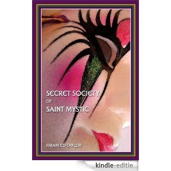 Secret Society of Saint Mystic (English Edition) [Kindle-editie]