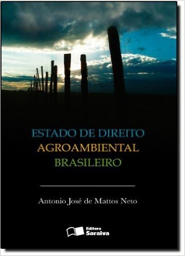 Estado de Direito Agroambiental Brasileiro