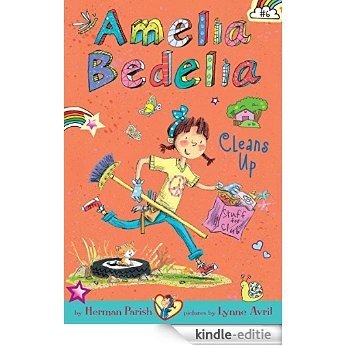 Amelia Bedelia Chapter Book #6: Amelia Bedelia Cleans Up [Kindle-editie]