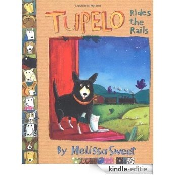 Tupelo Rides the Rails [Kindle-editie]