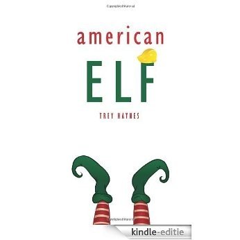 American Elf [Kindle-editie]
