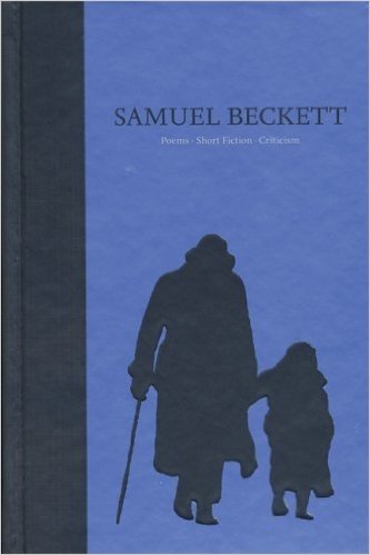 Samuel Beckett, Volume 4: Poems, Short Fiction, Criticism