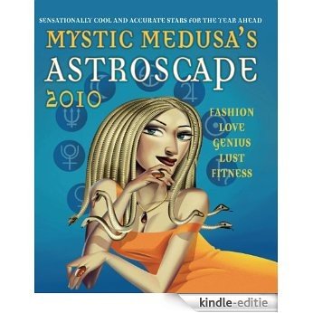 Mystic Medusa's Astroscape 2010 [Kindle-editie] beoordelingen