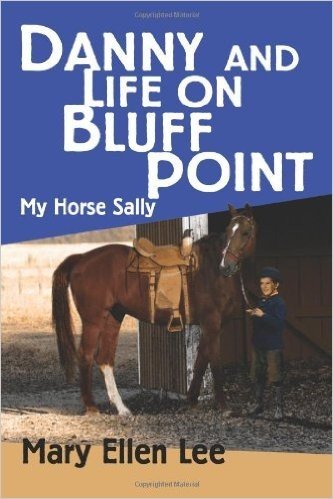 Danny and Life on Bluff Point: My Horse Sally