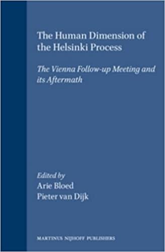 The Human Dimension of the Helsinki Process:The Vienna Follow-up Meeting and Its Aftermath (International Studies in Human Rights)