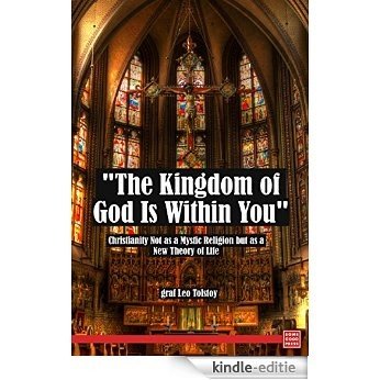 The Kingdom of God Is Within You (English Edition) [Kindle-editie] beoordelingen