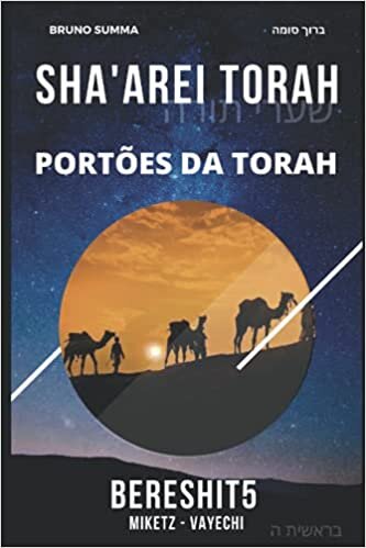 Sha'arei Torah: Portões da Torah - BERESHIT 5