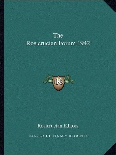 The Rosicrucian Forum 1942