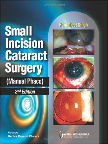 Small Incision Cataract Surgery-Manual Phaco