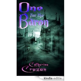 One for the Baron (English Edition) [Kindle-editie]