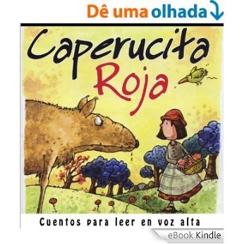 Caperucita roja (Cuentos para leer en voz alta nº 2) (Spanish Edition) [eBook Kindle]