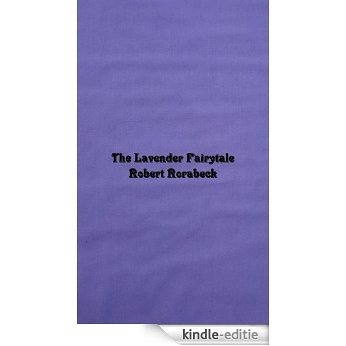 The Lavender Fairytale (English Edition) [Kindle-editie]