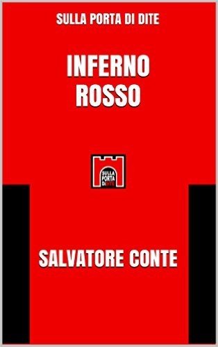 Inferno Rosso (Sulla Porta di Dite Vol. 14) (Italian Edition)