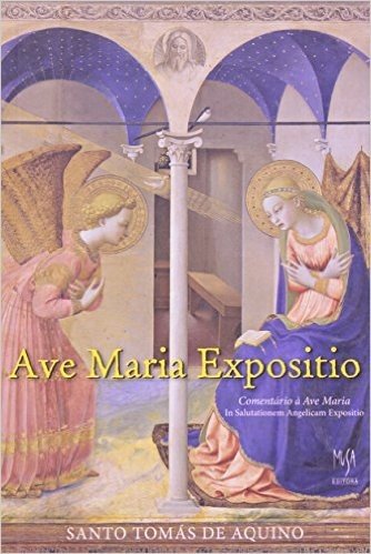 Ave Maria Expositio - Volume 12