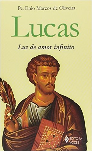 Lucas. Luz de Amor Infinito