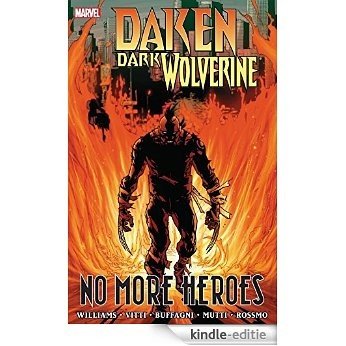 Daken: Dark Wolverine - No More Heroes [Kindle-editie]