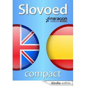 Slovoed Compact Spanish-English dictionary (Slovoed dictionaries) (Spanish Edition) [Kindle-editie]