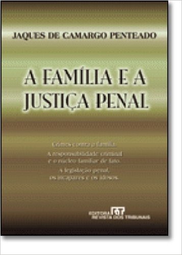 A Família e a Justiça Penal