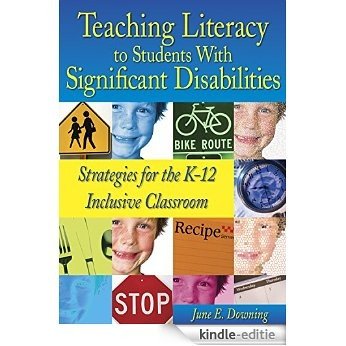 Teaching Literacy to Students With Significant Disabilities: Strategies for the K-12 Inclusive Classroom [Print Replica] [Kindle-editie] beoordelingen